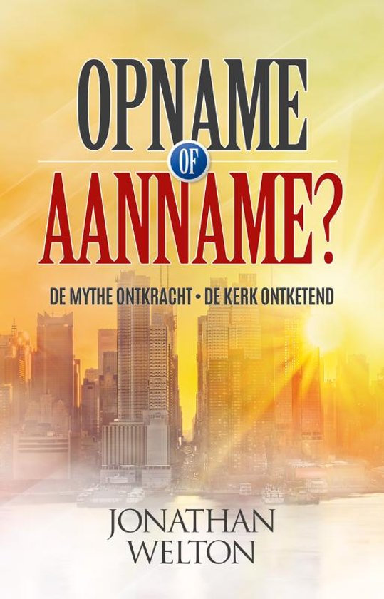 Boek: 'Opname of Aanname?' van Jonathan Welton.